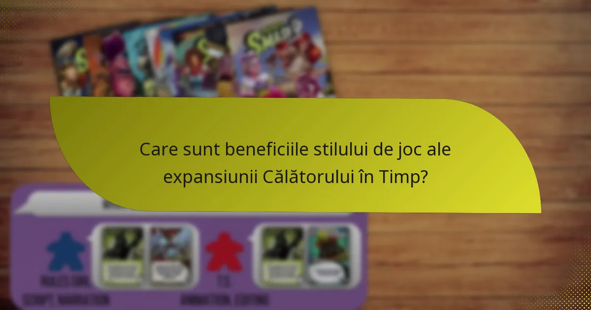 Cum pot jucătorii să utilizeze eficient strategiile cu expansiunea Călătorului în Timp?