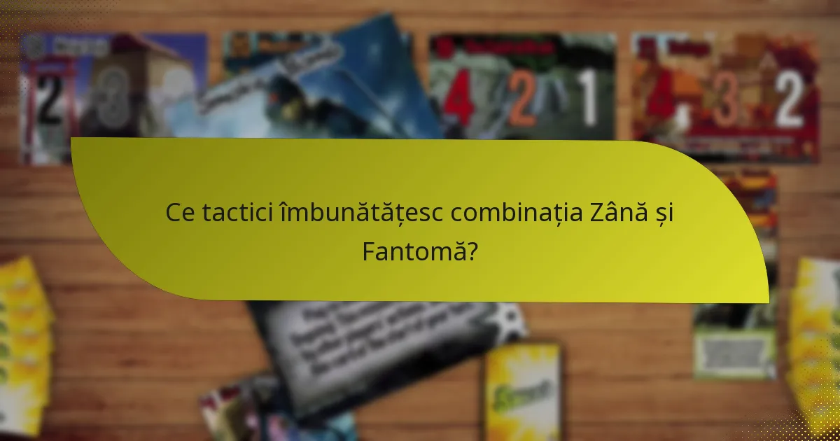Cum să evaluezi eficiența combinației Zână și Fantomă?