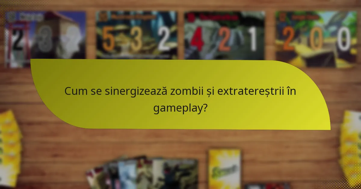 Cum se sinergizează zombii și extratereștrii în gameplay?